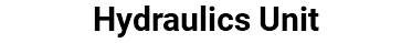 Hydraulics Unit